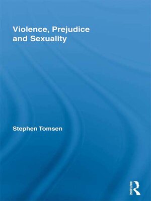 cover image of Violence, Prejudice and Sexuality